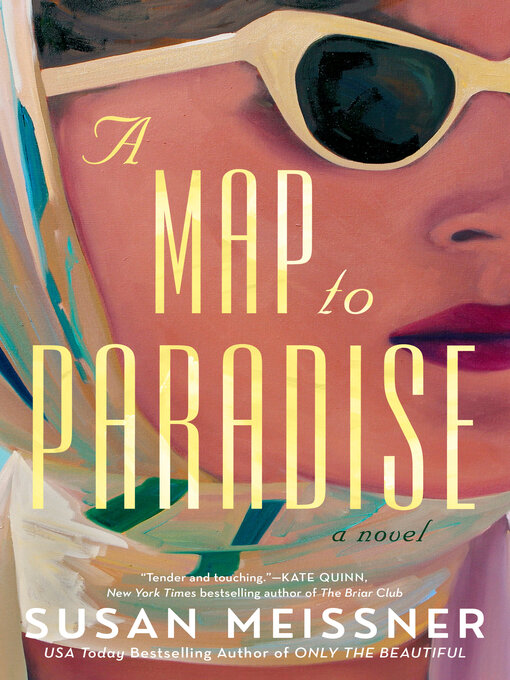 Title details for A Map to Paradise by Susan Meissner - Wait list